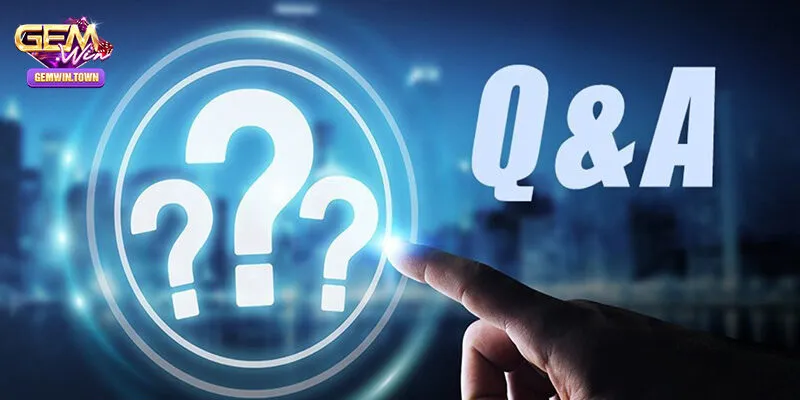 Những câu hỏi thường gặp về nạp và rút tiền