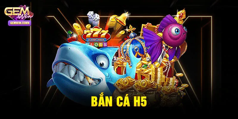 Thông tin giới thiệu khái quát về cổng game bắn cá H5
