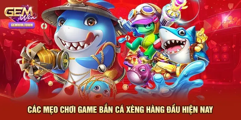 Những tính năng hấp dẫn đang có mặt tại bắn cá xèng